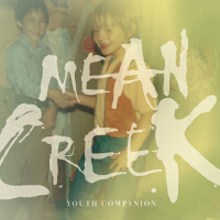 Youth Companion專輯_Mean CreekYouth Companion最新專輯