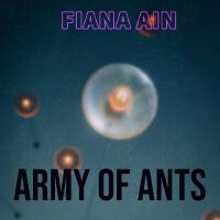 Army of Ants專輯_Fiana AinArmy of Ants最新專輯