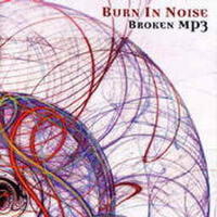 Burn In Noise歌曲歌詞大全_Burn In Noise最新歌曲歌詞