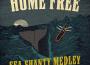 Sea Shanty Medley專輯_Home FreeSea Shanty Medley最新專輯