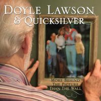 Doyle Lawson & Quicksilver歌曲歌詞大全_Doyle Lawson & Quicksilver最新歌曲歌詞