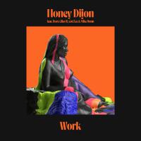 Work (feat. Dave Giles II, Cor.Ece & Mike Dunn) [Explicit]