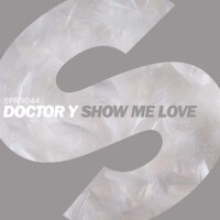 Show Me Love專輯_Doctor YShow Me Love最新專輯