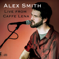 Live from Caffe Lena專輯_alex smithLive from Caffe Lena最新專輯