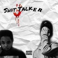 Shit Talker (Explicit)