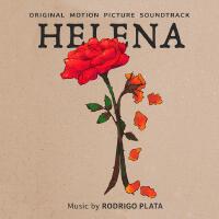 Helena (Original Motion Picture Soundtrack)專輯_Rodrigo PlataHelena (Original Motion Picture Soundtrack)最新專輯