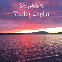 Skyways專輯_Rocky LeplinSkyways最新專輯