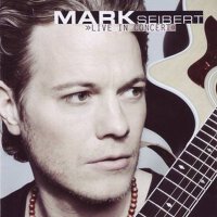 Live in Concert專輯_Mark SeibertLive in Concert最新專輯