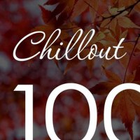 Chillout Top 100 November  - Relaxing Chill Ou專輯_Digital RainChillout Top 100 November  - Relaxing Chill Ou最新專輯