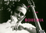 Mingus At The Bohemia專輯_Charles MingusMingus At The Bohemia最新專輯