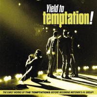 Yield to Temptation: The Early Works Before Becoming Motown's #1 Group