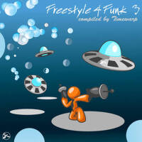 Freestyle 4 Funk 3 (Compiled by Timewarp)