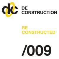 Deconstruction Reconstructed 009專輯_Deep DishDeconstruction Reconstructed 009最新專輯