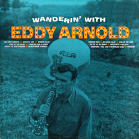 Wanderin' With Eddy Arnold專輯_Eddy ArnoldWanderin' With Eddy Arnold最新專輯