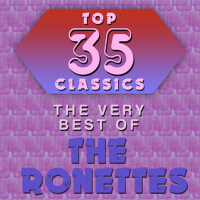 Top 35 Classics - The Very Best of The Ronettes專輯_The RonettesTop 35 Classics - The Very Best of The Ronettes最新專輯