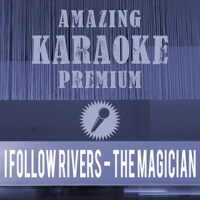 I Follow Rivers - The Magician Remix (Premium Kara