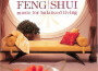 Feng Shui: Music for Balanced Living專輯_Daniel MayFeng Shui: Music for Balanced Living最新專輯