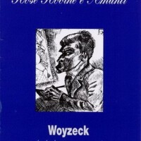 Woyzeck專輯_Rose Rovine E AmantiWoyzeck最新專輯