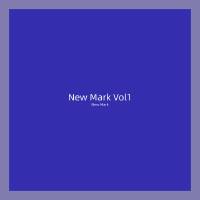 New Mark, Vol. 1 (Explicit)