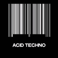 Acid Techno (The Best Selection Minimal & Techno M