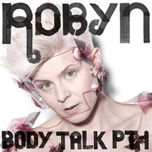 Body Talk專輯_RobynBody Talk最新專輯