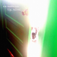 Up, Alive!