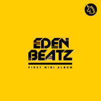 Eden Beatz歌曲歌詞大全_Eden Beatz最新歌曲歌詞