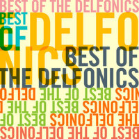 Best Of The Delfonics專輯_The DelfonicsBest Of The Delfonics最新專輯