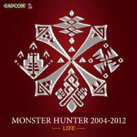 MONSTER HUNTER 2004-2012[LIFE]