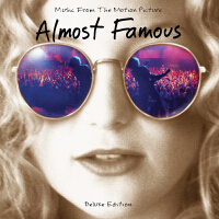 Almost Famous (Music From The Motion Picture / 20th Anniversary / Deluxe)