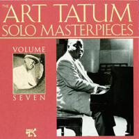 The Art Tatum Solo Masterpieces, Vol. 7專輯_Art TatumThe Art Tatum Solo Masterpieces, Vol. 7最新專輯