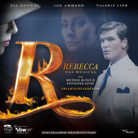 Rebecca: Das Musical von Michael Kunze & Sylvester Levay (Gesamtaufnahme Live)