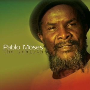 The Rebirth專輯_Pablo MosesThe Rebirth最新專輯