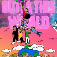 Outta This World (Explicit)