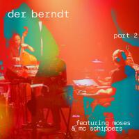 Der Berndt (Live at Tuchwerk, Aachen, 2021)