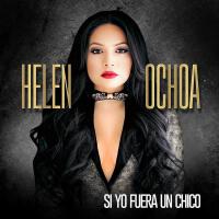 Si Yo Fuera un Chico專輯_Helen OchoaSi Yo Fuera un Chico最新專輯