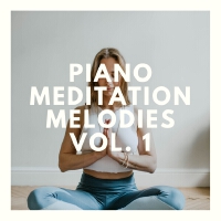 Piano Meditation Melodies, Vol. 1專輯_Nathalie KellersPiano Meditation Melodies, Vol. 1最新專輯