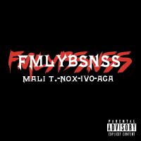 Family Business (feat. Mali T., Nox & İvo) [Explicit]