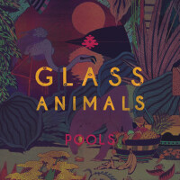 Pools專輯_Glass AnimalsPools最新專輯