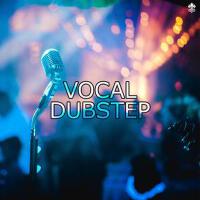 Vocal Dubstep專輯_CMAVocal Dubstep最新專輯