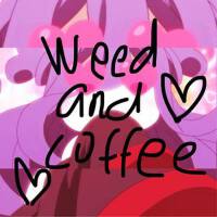 weed and coffee