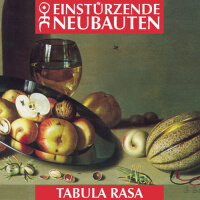 Tabula Rasa專輯_Einstürzende NeubautTabula Rasa最新專輯