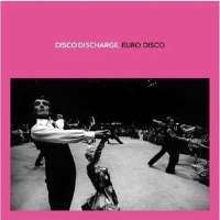 Disco Discharge Euro Disco