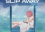 Slip Away專輯_SineselfSlip Away最新專輯