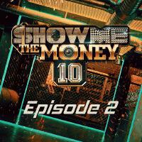 쇼미더머니 10 Episode 2 (Show Me The Money 10 Episode 2)