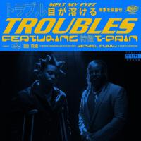 Troubles