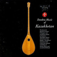 Dombra Music of Kazakhstan