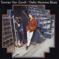 Delta Momma Blues專輯_Townes Van ZandtDelta Momma Blues最新專輯