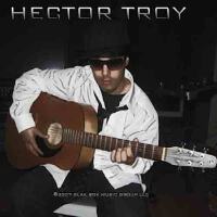 Hector Troy個人資料介紹_個人檔案(生日/星座/歌曲/專輯/MV作品)