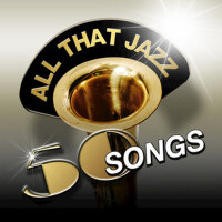 All That Jazz - 50 Songs專輯_Benny CarterAll That Jazz - 50 Songs最新專輯